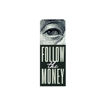 Follow The Money